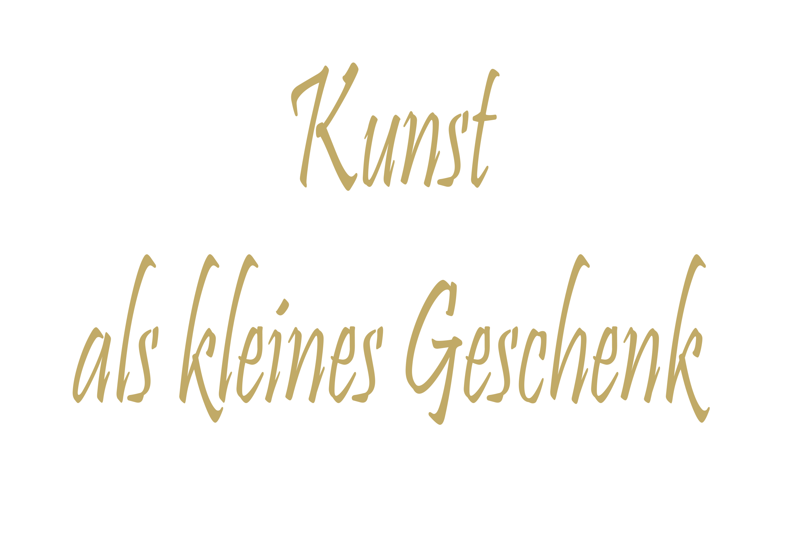 Kunst als kleines Geschenk